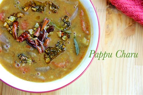 Pappu Charu Toor Dal Rasam Indian Food Recipes Ammaji Kitchen