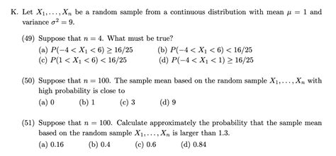 K Let X Dots Xn Be A Random Sample From A Chegg