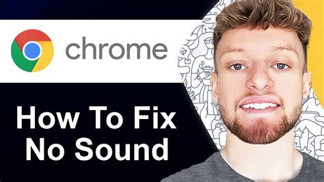 How To Fix No Sound In Google Chrome Step By Step Youtube