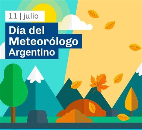 El 11 de julio el Día del Meteorólogo en la Argentina TU RADIO AMIGA