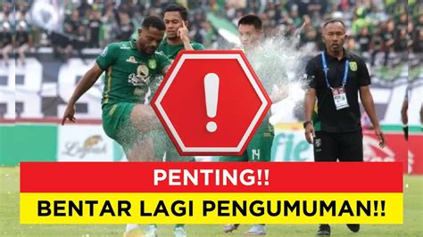 Update Siap Siap Persebaya Segera Umumkan Para Pemain Yang Akan