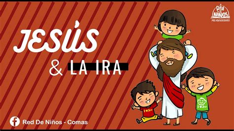 Clase Online De La Escuelita Dominical L Jesús Y La Ira Youtube