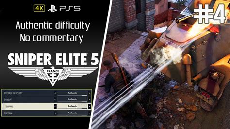 Sniper Elite 5 PS5 Authentic Difficulty Mission 4 No Commentary