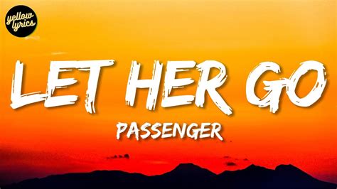 Passenger Let Her Go Lyrics Youtube