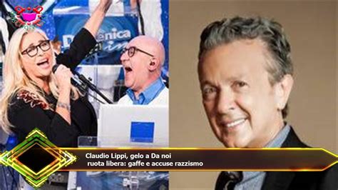 Claudio Lippi Gelo A Da Noi Ruota Libera Gaffe E Accuse Razzismo