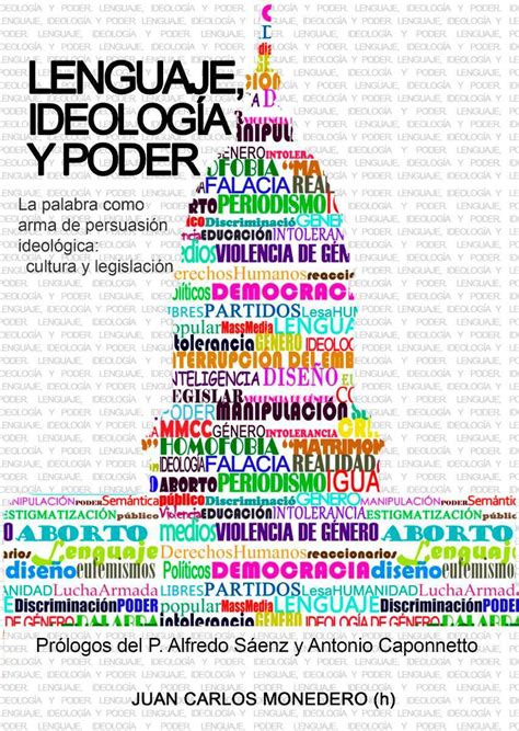 Lenguaje ideología y poder by Juan Carlos Monedero Goodreads