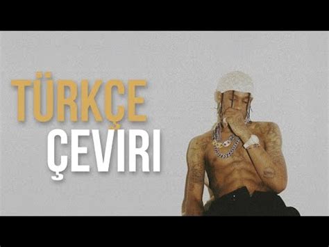 Travis Scott Vision Türkçe Çeviri YouTube