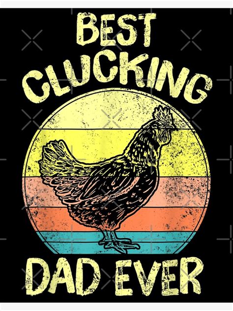 Best Cluckin Dad Ever Funny Father S Day Chicken Farm Chicken Dad