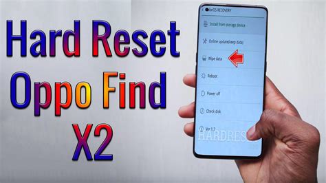 Hard Reset Oppo Find X Factory Reset Remove Pattern Lock Password