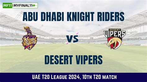 ABD Vs VIP Live Score 10th Match UAE T20 League 2024 Abu Dhabi Knight