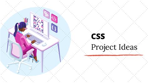 Top 5 Fun CSS Project Ideas & Topics For Beginners in 2021