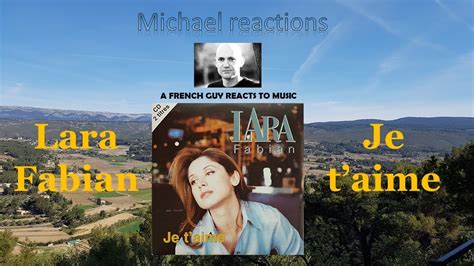 Reaction To Lara Fabian Je T Aime YouTube