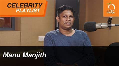 Radio Mango Celebrity Playlist Ft Manu Manjith With RJ Manju YouTube