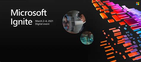 Ms Ignite 2021 Key Highlights From The Event