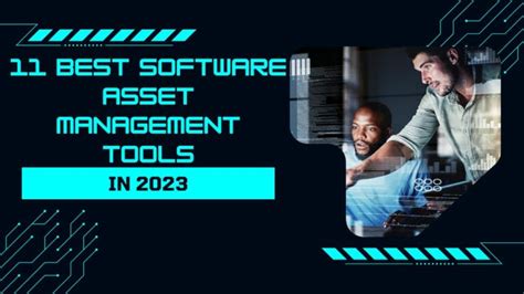 11 Best Software Asset Management Tools In 2023