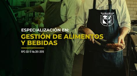 Especialización en Gestión de Servicios de Alimentos y Bebidas