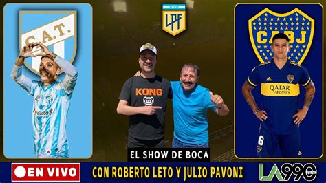 ATLETICO TUCUMÁN vs BOCA JUNIORS EN VIVO con ROBERTO LETO desde el JOSE