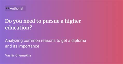 Why Is It Important To Pursue And Get A Higher Education Or Is It Not ⚖️