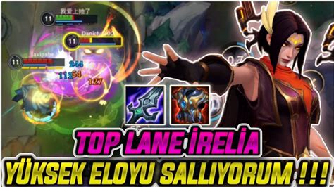 Wild Rift YÜKSEK ELO TOP LANE İRELİA TOP LANE OYUN TAŞIR MI