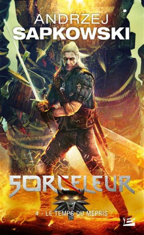 Le Sorceleur The Witcher Tome Le Temps Du M Pris Livraddict