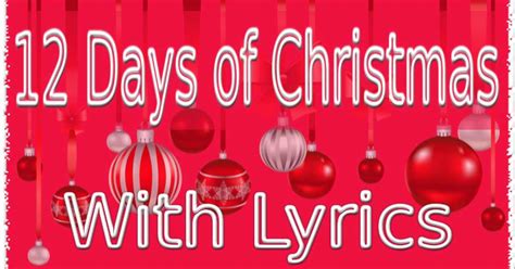 The Twelve Days of Christmas Lyrics - Christmas Carols