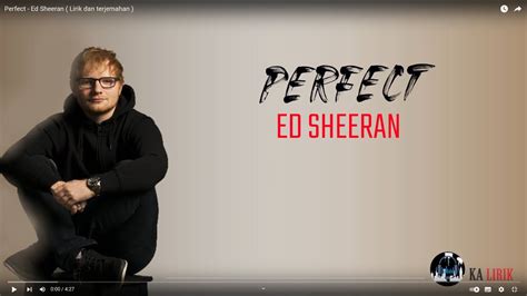 Perfect Ed Sheeran Lirik Dan Terjemahan Youtube