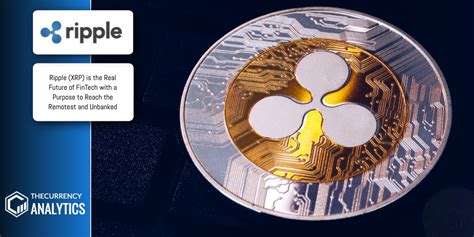 Ripple XRP Is The Real Future Of FinTech With A Purpose To Reach The