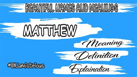 Matthew Name Meaning Matthew Name Matthew Boys Name And Meanings