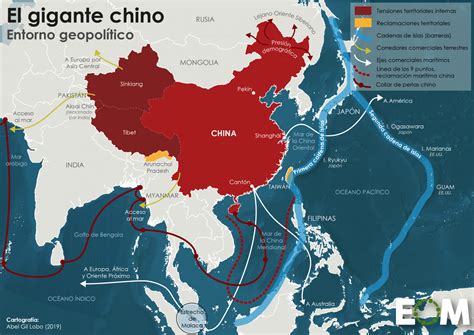 La geopolítica de China en Asia Pacífico Mapas de El Orden Mundial EOM