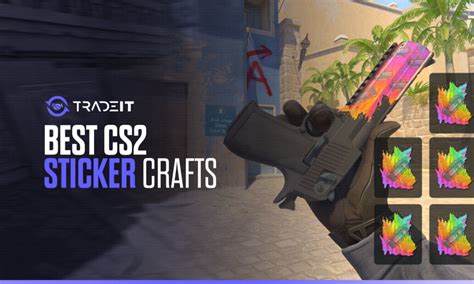 Best Cs2 Sticker Crafts To Enhance Your Game