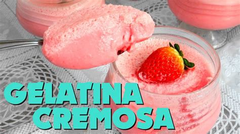 Gelatina Cremosa De Morango Youtube