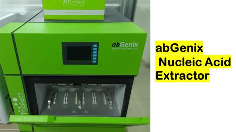 Abgenix Nucleic Acid Extractor Introduction Principle Test