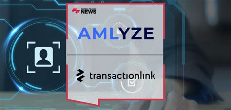 AMLYZE And TransactionLink Announce Strategic Partnership To