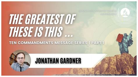 The Greatest Of These Is This Jonathan Gardner The Ten