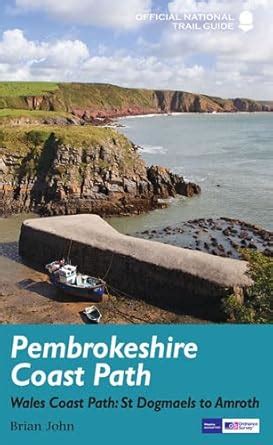 Pembrokeshire Coast Path National Trail Guide National Trail Guides