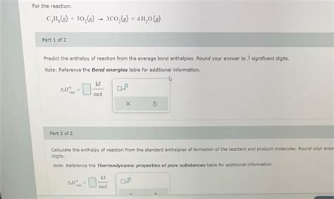 Solved For The Reaction C3h8 G5o2 G→3co2g4h2og