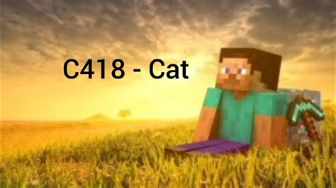 C418 Cat Музыка из майнкрафта Youtube