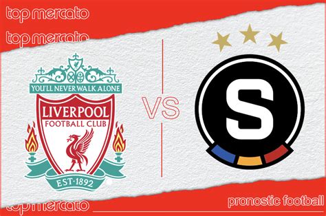 Pronostic Liverpool Sparta Prague Et Meilleures Cotes Jouer