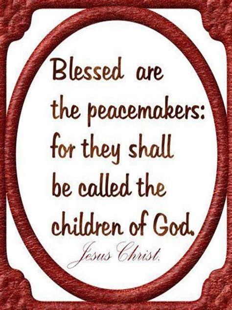 Blessed are the peacemakers: | Spiritual encouragement, Scripture verses, Simple words