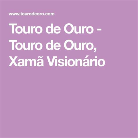 Touro De Ouro Touro De Ouro Xamã Visionário Funny Life Lessons