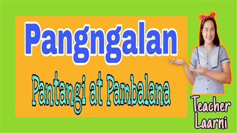 Pangngalan Pantangi At Pambalana Youtube Hot Sex Picture