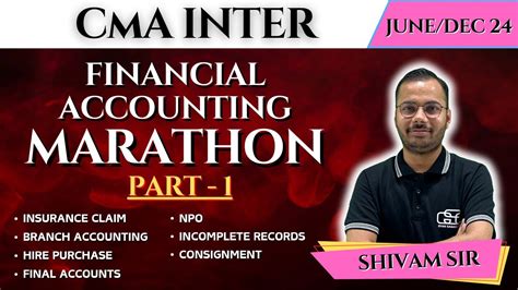 CMA INTER FINANCIAL ACCOUNTING MARATHON PART 1 GYAN SAGAR CLASES