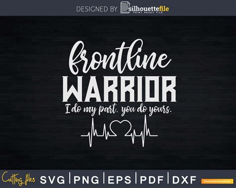 Frontline Warrior Healthcare Worker Essential Nurse Cna Svg Cut Files