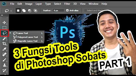 Part Fungsi Fungsi Tools Pada Photoshop Untuk Sobat Pemula