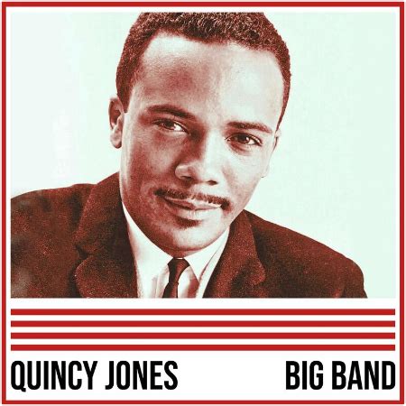 Quincy Jones – Quincy Jones Big Band (2022) » download by ...