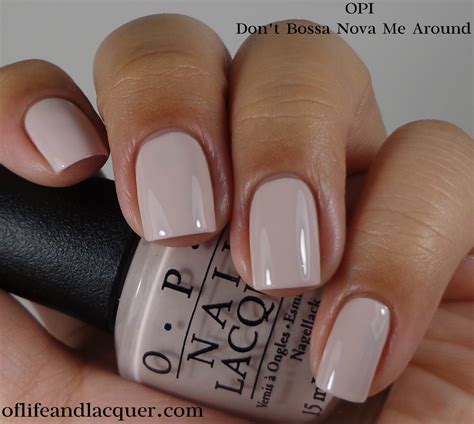 OPI Don T Bossa Nova Me Around 1a Of Life And Lacquer