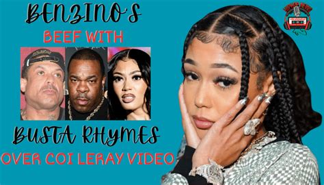 Busta Rhymes Responds To Benzino S Critique Of Video W Coi Leray Hip