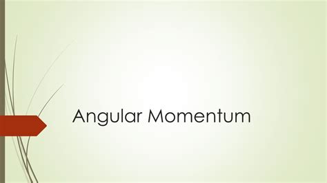 Ppt Angular Momentum Powerpoint Presentation Free Download Id674446