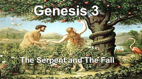 Genesis 3 The Serpent And The Fall Youtube