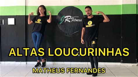 ALTAS LOUCURINHAS MATHEUS FERNANDES DANÇA HÁBITOS FIT COREOGRAFIA